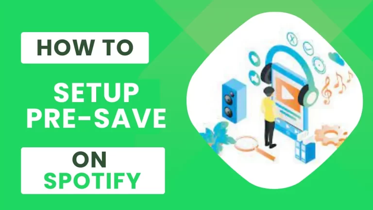How to Use Spotify Pre-saves to Promote Your Music